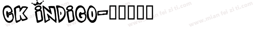 CK Indigo字体转换